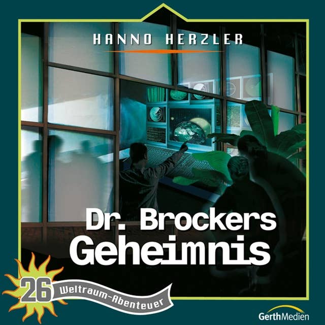 26: Dr. Brockers Geheimnis: Weltraum-Abenteuer