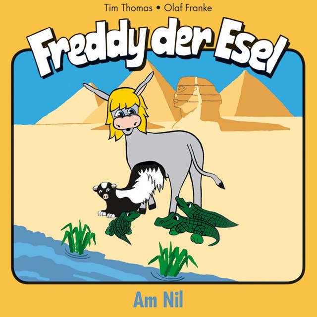 16: Am Nil: Freddy der Esel