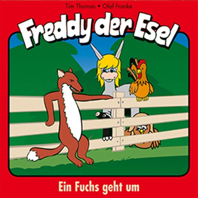23: Ein Fuchs geht um: Freddy der Esel
