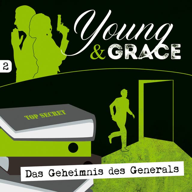 02: Das Geheimnis des Generals: Young & Grace