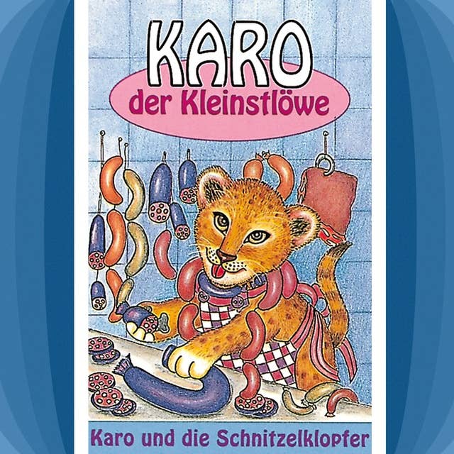 02: Karo und die Schnitzelklopfer: Folge 2