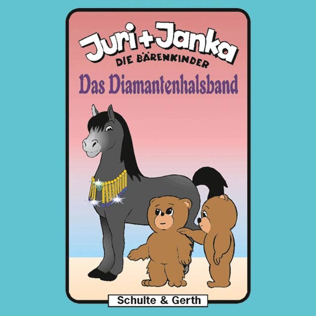06: Das Diamantenhalsband: Juri und Janka - Die Bärenkinder