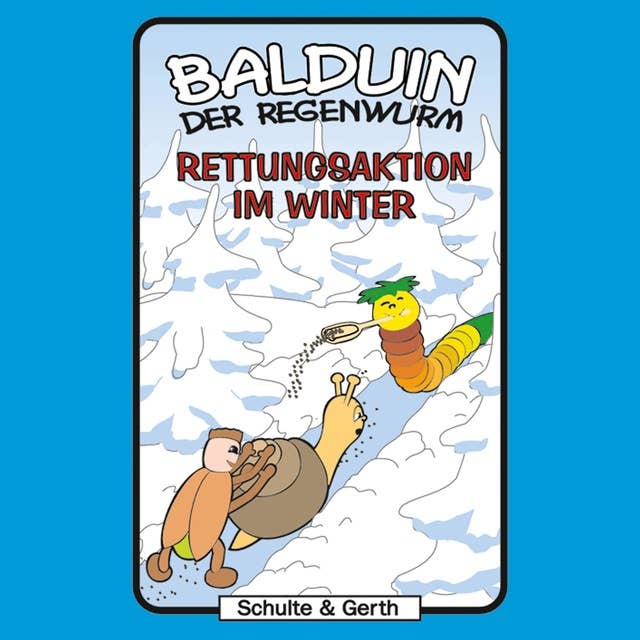 02: Rettungsaktion im Winter: Balduin der Regenwurm
