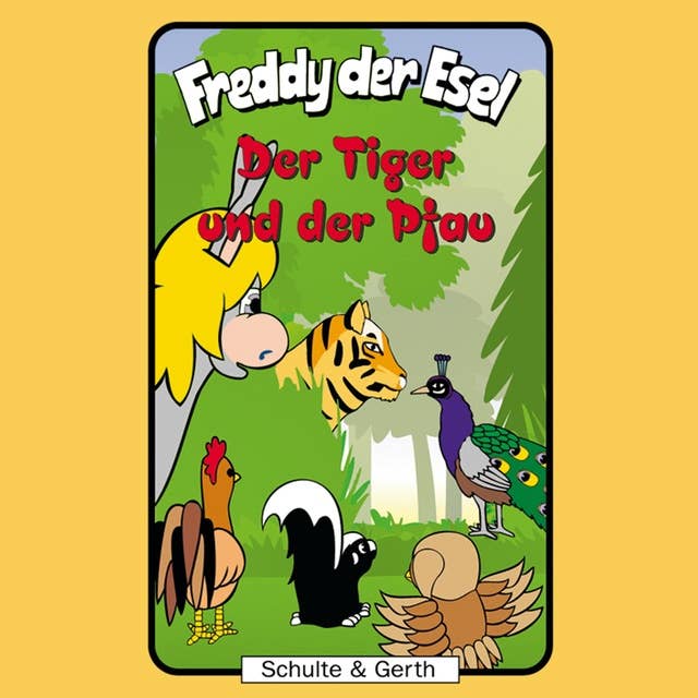 34: Der Tiger und der Pfau: Freddy der Esel