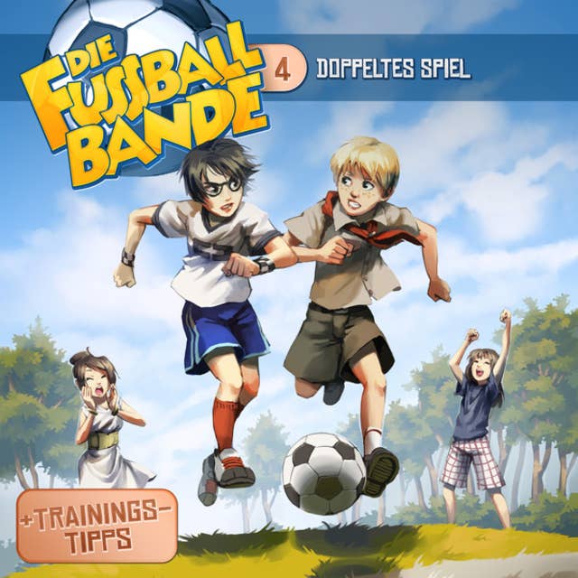 Die Fussballbande, Folge 4: Doppeltes Spiel
