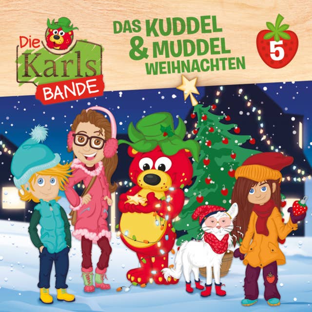 Die Karls-Bande, Folge 5: Das Kuddel & Muddel Weihnachten: Das Kuddel & Muddel Weihnachten