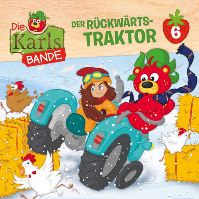 Die Karls-Bande: Der Rückwärts-Traktor