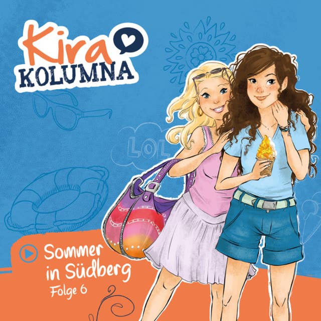 Kira Kolumna: Sommer in Südberg