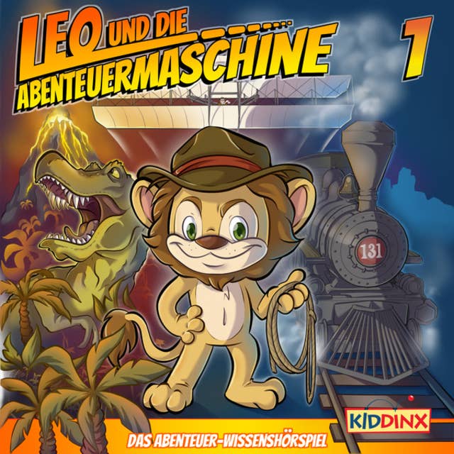 Cover for Leo und die Abenteuermaschine, Folge 1: Leo - wie alles begann: Leo - Wie alles begann