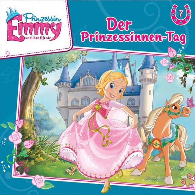 Prinzessin Emmy und ihre Pferde: Der Prinzessinnen-Tag