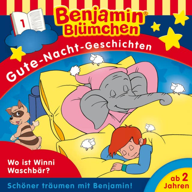Benjamin Blümchen, Gute-Nacht-Geschichten: Wo ist Winnie Waschbär?