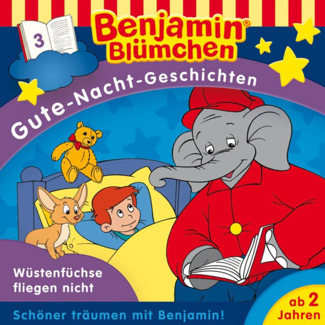 Benjamin Blümchen, Gute-Nacht-Geschichten: Wüstenfüchse fliegen nicht