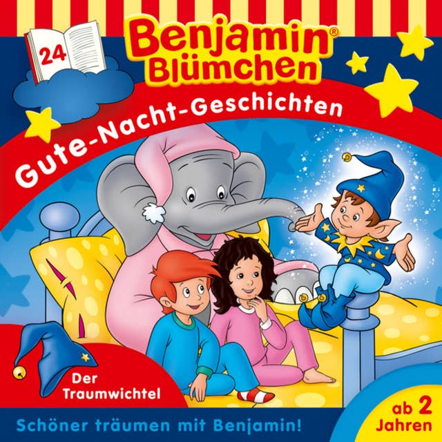 Benjamin Blümchen, Gute-Nacht-Geschichten: Der Traumwichtel