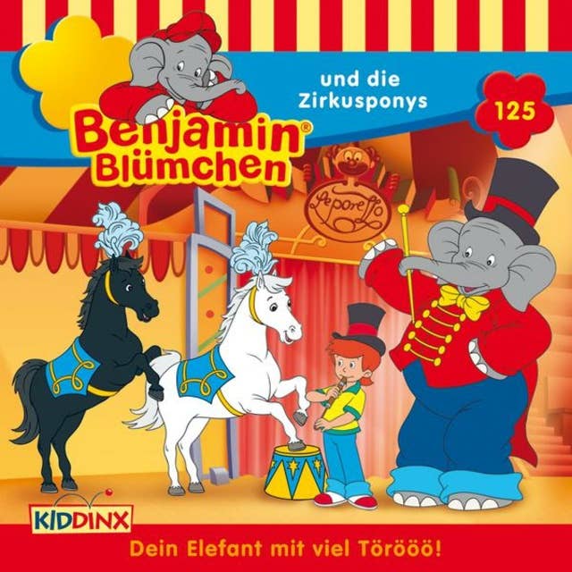 Benjamin Blümchen: Benjamin und die Zirkusponys