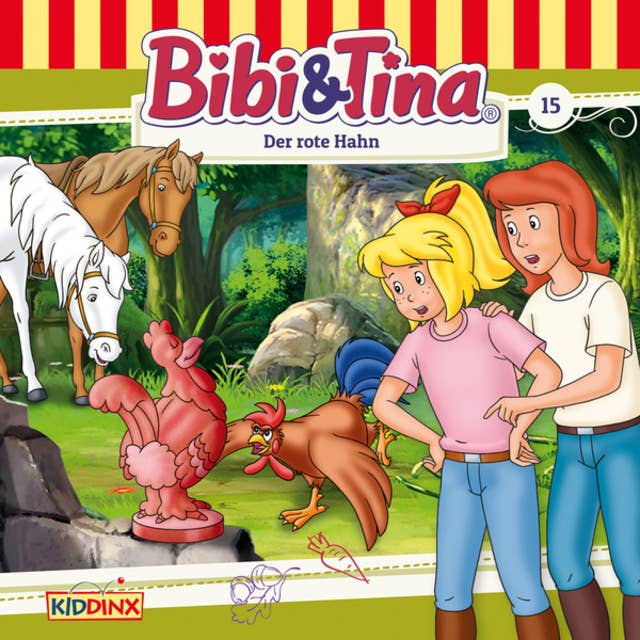 Bibi & Tina: Der rote Hahn