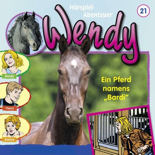 Wendy: Ein Pferd namens "Bardi"