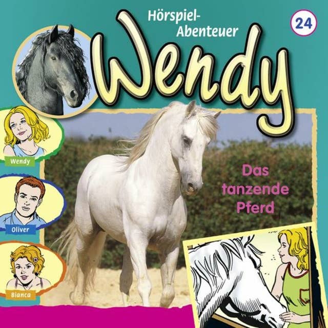 Wendy: Das tanzende Pferd