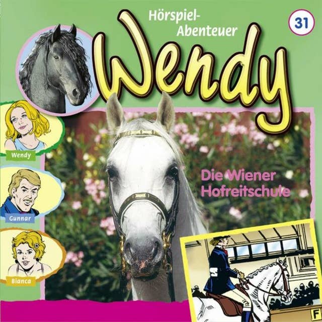 Wendy: Die Wiener Hofreitschule