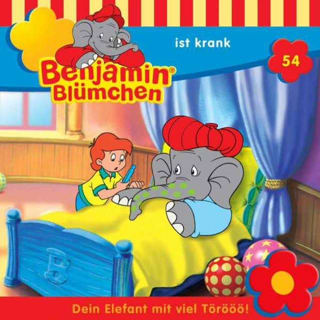 Benjamin Blümchen: Benjamin ist krank