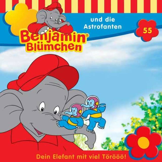 Benjamin Blümchen: Benjamin und die Astrofanten