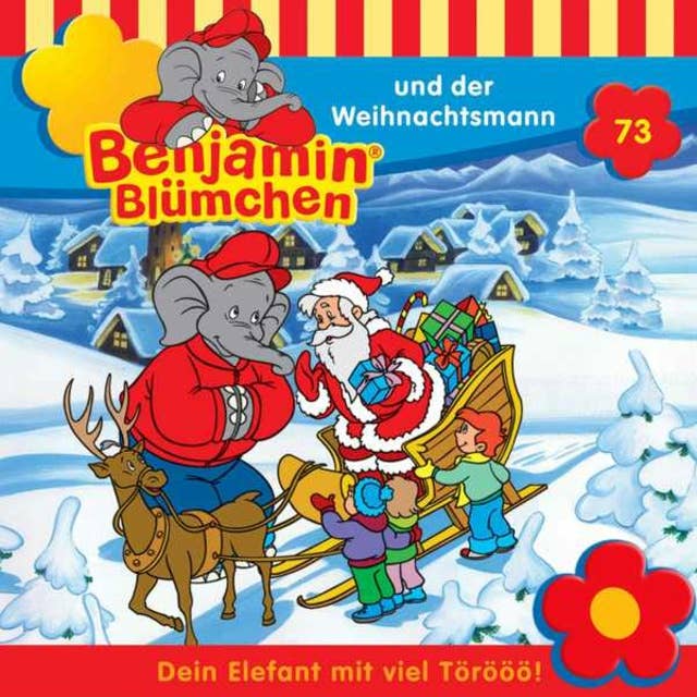 Benjamin Blümchen: Benjamin und der Weihnachtsmann