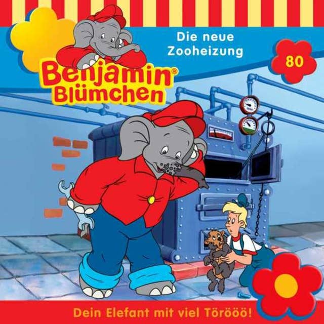 Benjamin Blümchen: Die neue Zooheizung