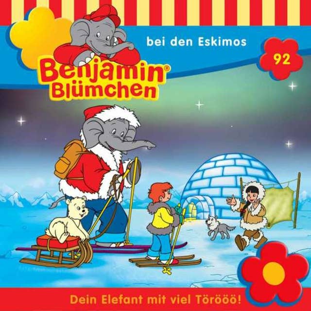Benjamin Blümchen: Benjamin bei den Eskimos