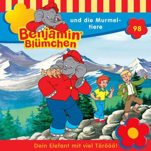 Benjamin Blümchen: Benjamin und die Murmeltiere
