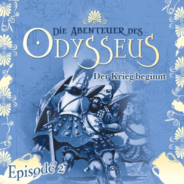 Die Abenteuer des Odysseus: Der Krieg beginnt
