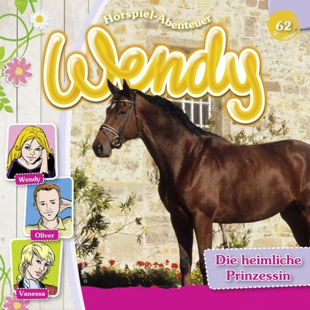 Wendy: Die heimliche Prinzessin