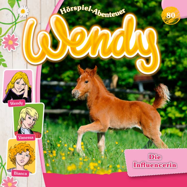 Wendy, Folge 80: Die Influencerin