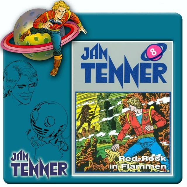 Jan Tenner: Red-Rock in Flammen