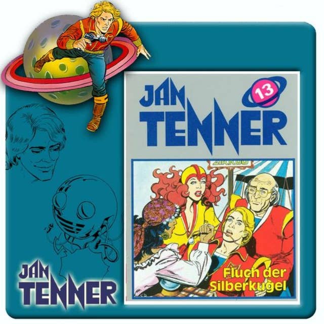 Jan Tenner: Fluch der Silberkugel