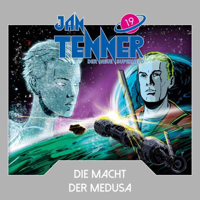 Jan Tenner - Der neue Superheld: Die Macht der Medusa