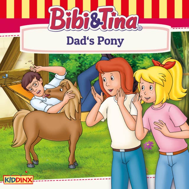 Bibi and Tina, Dad's Pony