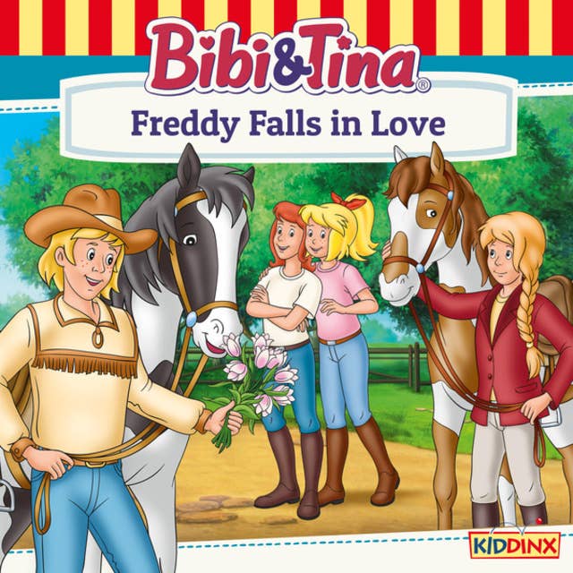 Bibi and Tina, Freddy Falls in Love