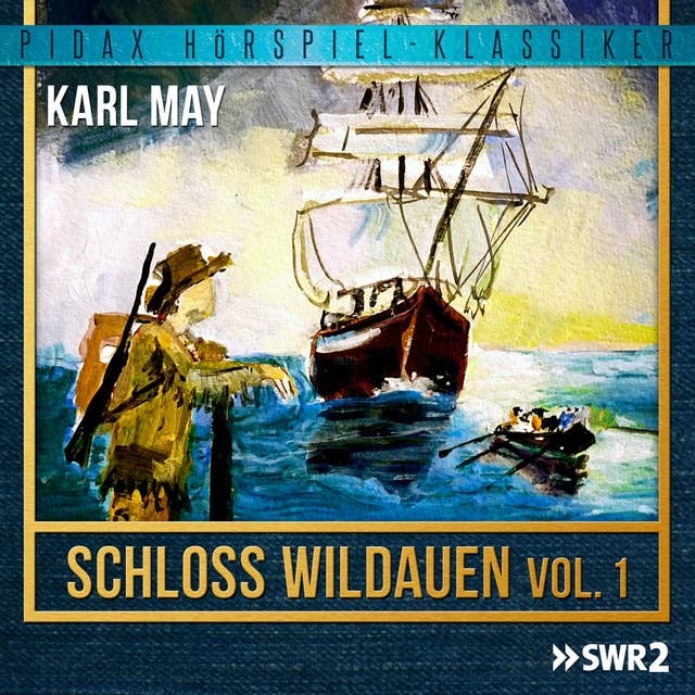 Schloss Wildauen - Vol. 1