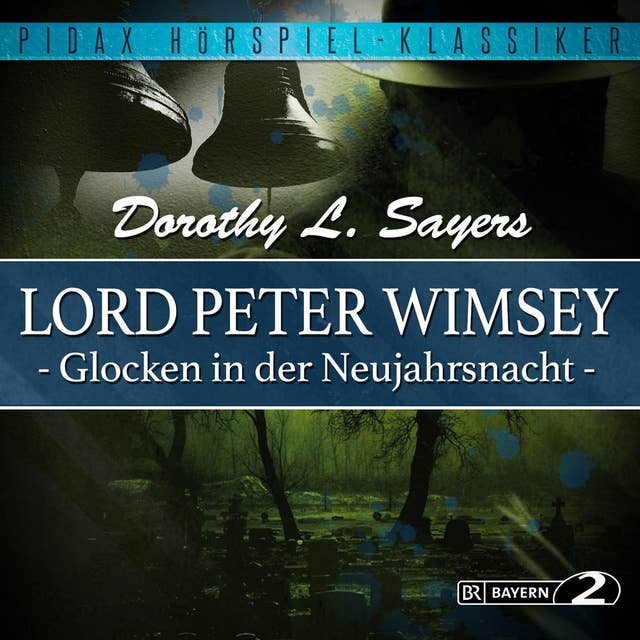 Cover for Lord Peter Wimsey: Glocken in der Neujahrsnacht