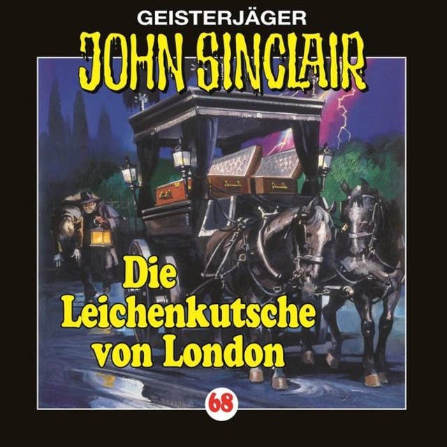 Cover for John Sinclair, Folge 68: Die Leichenkutsche von London