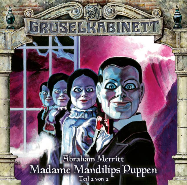 Madame Mandilips Puppen - Teil 2
