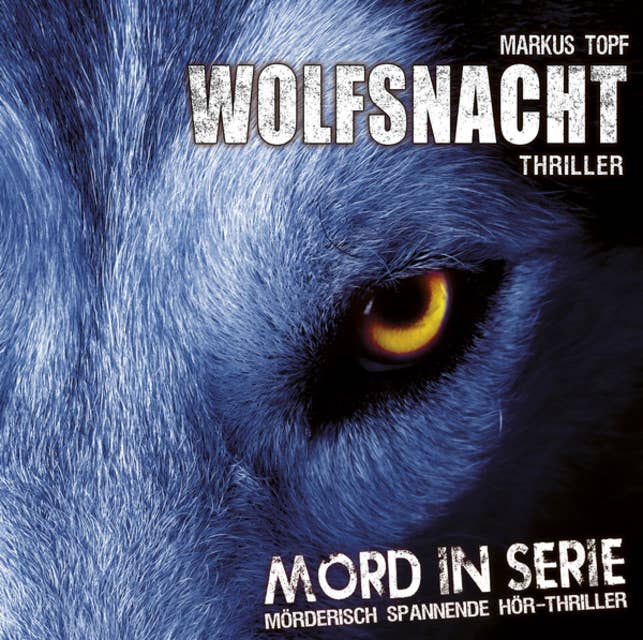 Cover for Mord in Serie, Folge 2: Wolfsnacht