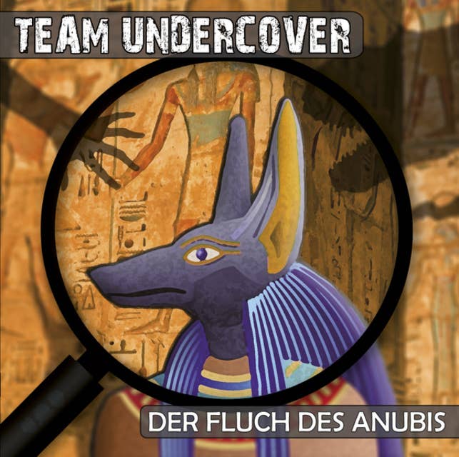 Team Undercover, Folge 1: Der Fluch des Anubis