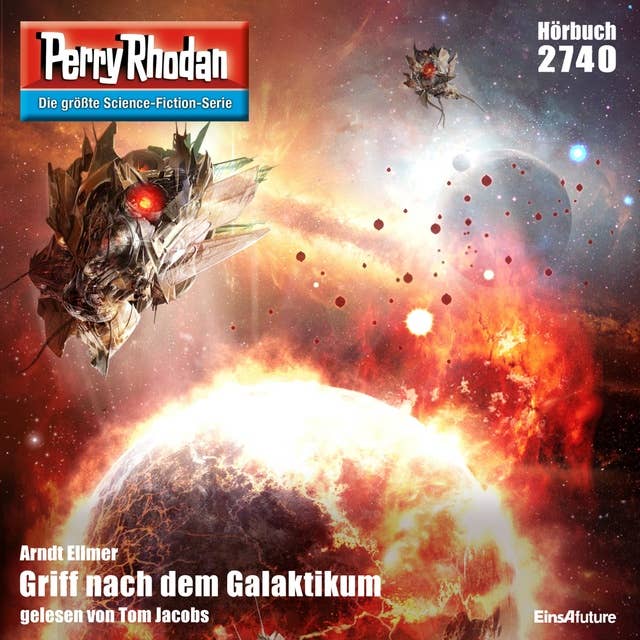 Perry Rhodan 2740: Griff nach dem Galaktikum: Perry Rhodan-Zyklus "Das Atopische Tribunal"