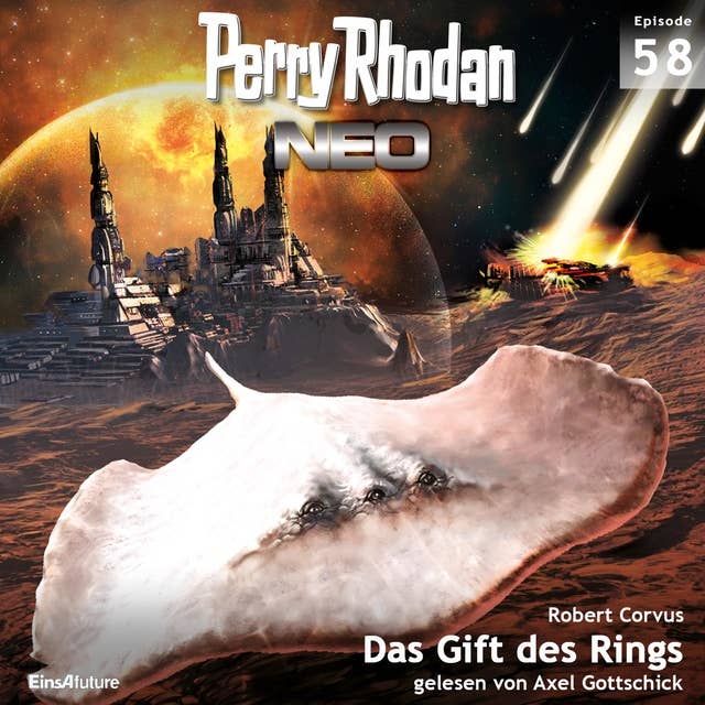 Perry Rhodan Neo 58: Das Gift des Rings: Die Zukunft beginnt von vorn