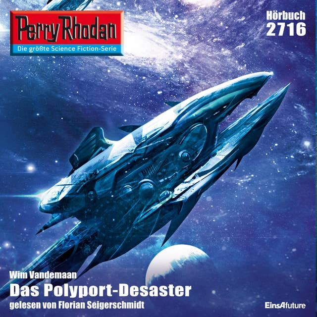Perry Rhodan 2716: Das Polyport-Desaster: Perry Rhodan-Zyklus "Das Atopische Tribunal"