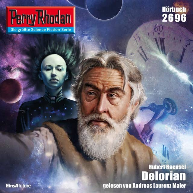 Perry Rhodan 2696: Delorian: Perry Rhodan-Zyklus "Neuroversum"