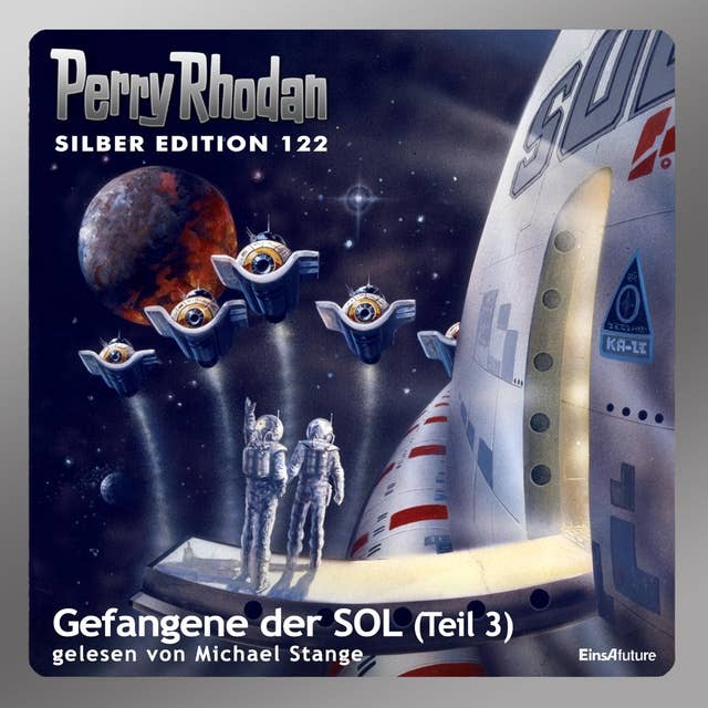 Perry Rhodan Silber Edition: Gefangene der SOL (Teil 3): Perry Rhodan-Zyklus "Die Kosmische Hanse"