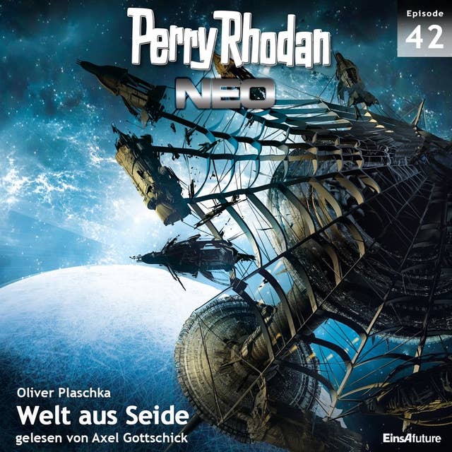 Perry Rhodan Neo 42: Welt aus Seide: Die Zukunft beginnt von vorn