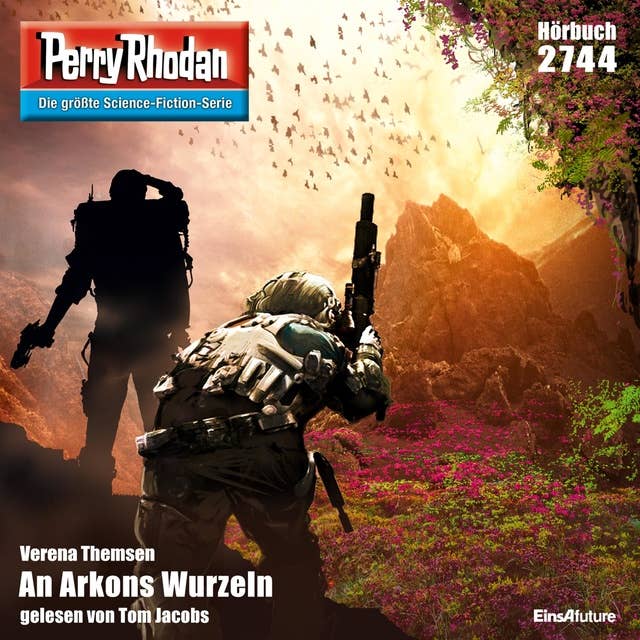 Perry Rhodan 2744: An Arkons Wurzeln: Perry Rhodan-Zyklus "Das Atopische Tribunal"
