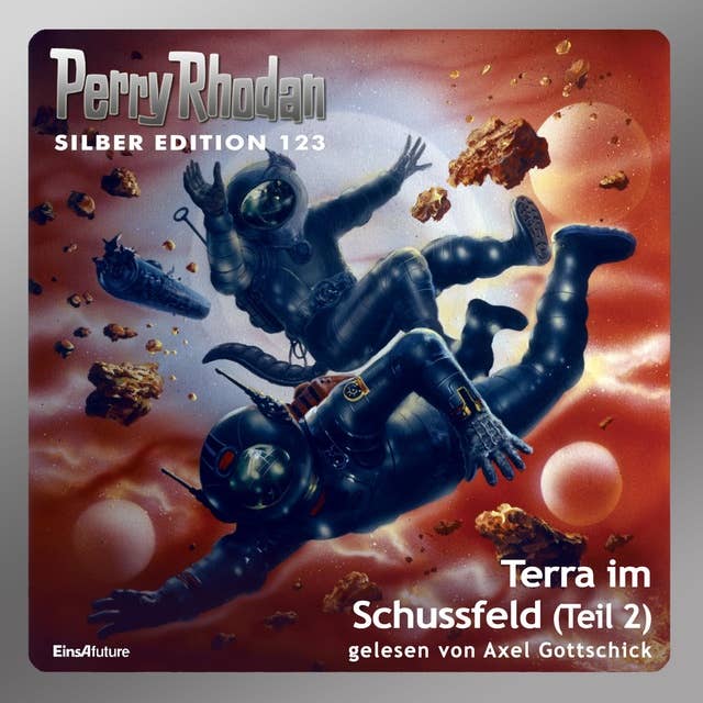 Perry Rhodan Silber Edition: Terra im Schussfeld (Teil 2): Perry Rhodan-Zyklus "Die Kosmische Hanse"